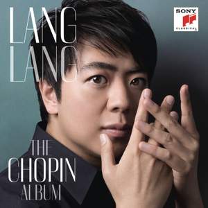 Lang Lang: The Chopin Album