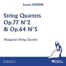 Haydn: String Quartets Op. 77 No. 2 & Op. 64 No. 5