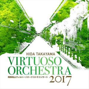 Hida-Takayama Virtuoso Orchestra Concert 2017