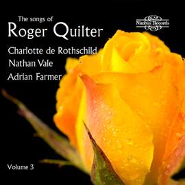 The Songs of Roger Quilter, Vol. 3