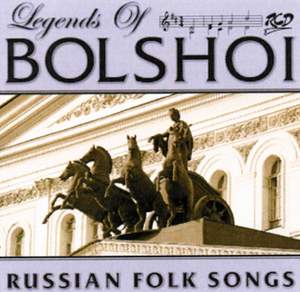 Legends of Bolshoi: Russian Folk Songs (Live)