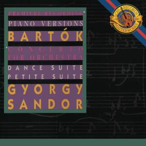 Bartók: Concerto for Orchestra & Petite Suite & Dance Suite
