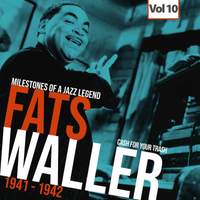 Milestones of a Jazz Legend - Fats Waller, Vol. 10