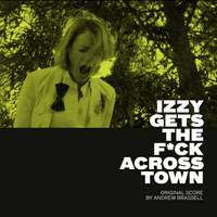 Izzy Gets the F**k Across Town (Original Score)