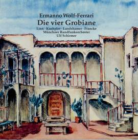 Wolf-Ferrari: Die vier Grobiane