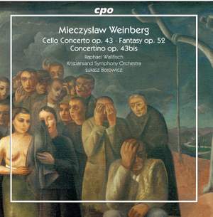 Mieczysław Weinberg: Cello Concerto, Fantasy & Concertino Product Image