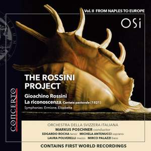 The Rossini Project, Vol. II: From Naples to Europe