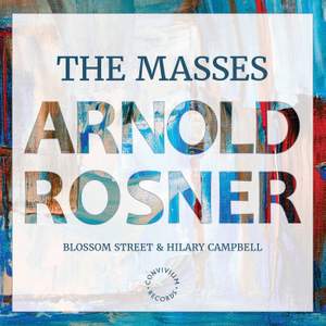 Arnold Rosner: The Masses