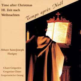 Temps après Noël (Chant grégorien)