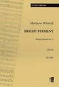 Whittall, M: Bright Ferment