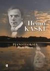 Kaski, H: Pianoteoksia - Piano Pieces