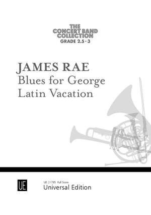 Rae, James: Blues for George • Latin Vacation