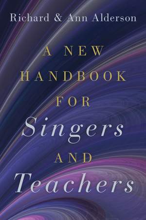 A New Handbook for Singers and Teachers