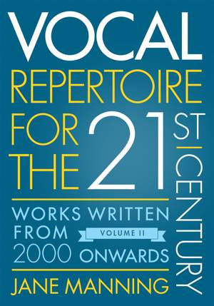 Vocal Repertoire for the Twenty-First Century, Volume 2
