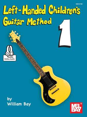 William Bay: Left-Handed Children's Guitar Method