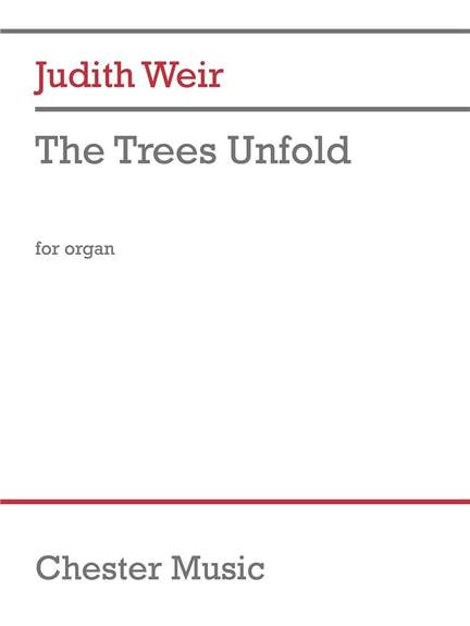 Judith Weir: The Trees Unfold