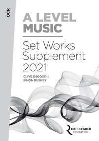 OCR A Level Music Set Works Supplement 2021