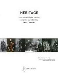 Heritage: Cello Etudes of Past Masters
