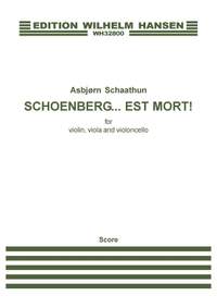 Asbjørn Schaathun: Schoenberg...est mort!