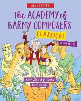 Academy of Barmy Composers: Classical