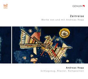 Zeitreise: Works by and with Andreas Hepp