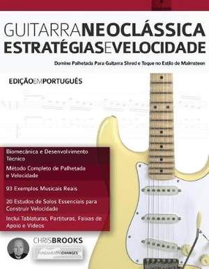 Guitarra Neocla&#769;ssica: Estrate&#769;gias e Velocidade