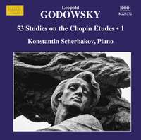 Leopold Godowsky: 53 Studies on the Chopin Études, Vol. 1