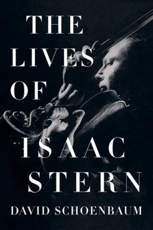 The Lives of Isaac Stern