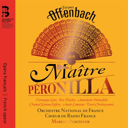 Offenbach: Maitre Peronilla