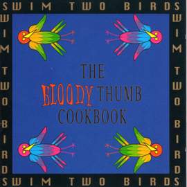 The Bloody Thumb Cookbook