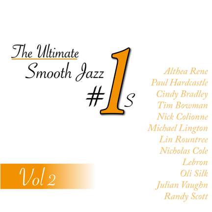 The Ultimate Smooth Jazz #1's, Vol 2