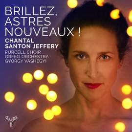 Brillez, astres nouveaux! (Airs d'opéra baroque français)