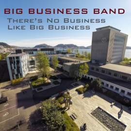 There's No Business Like Big Business