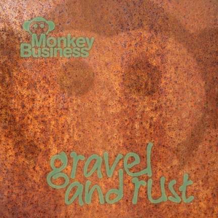 Gravel and Rust