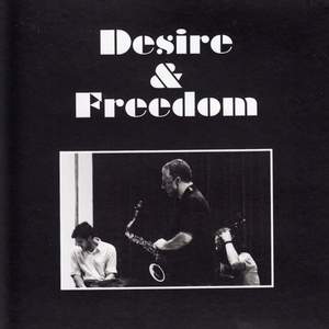 Desire & Freedom