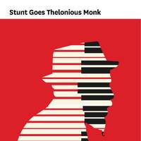 Stunt Goes Thelonius Monk