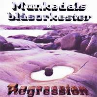 Munkedals Blåsorkester & Regression