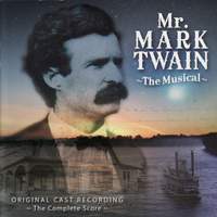Mr. Mark Twain - The Musical