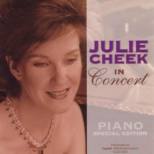 Julie Cheek in Concert (Piano Special Edition)