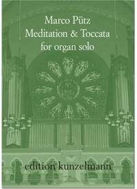 Pütz, Marco: Meditation & Toccata