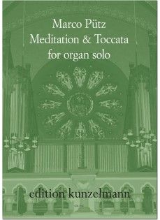 Pütz, Marco: Meditation & Toccata