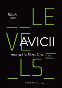 Avicii: Levels for mixed choir (SMezATBarB)