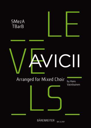 Avicii: Levels for mixed choir (SMezATBarB)