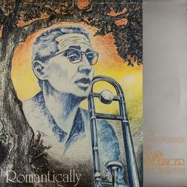 Romantically (The Soft Trombone of Hans Ehrlinger and His Strings)
