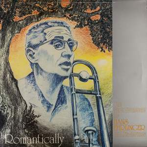 Romantically (The Soft Trombone of Hans Ehrlinger and His Strings)
