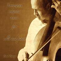 Norwegian Romantic Music for Cello and Strings