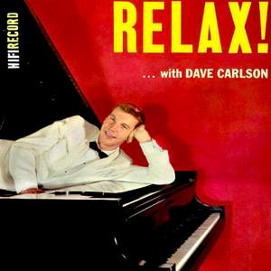 Relax with Dave Carlson