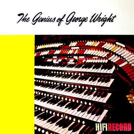 The Genius of George Wright 