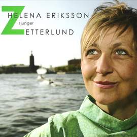 Helena Eriksson Sjunger Zetterlund
