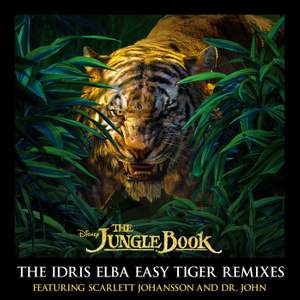 The Jungle Book: The Idris Elba Easy Tiger Remixes
